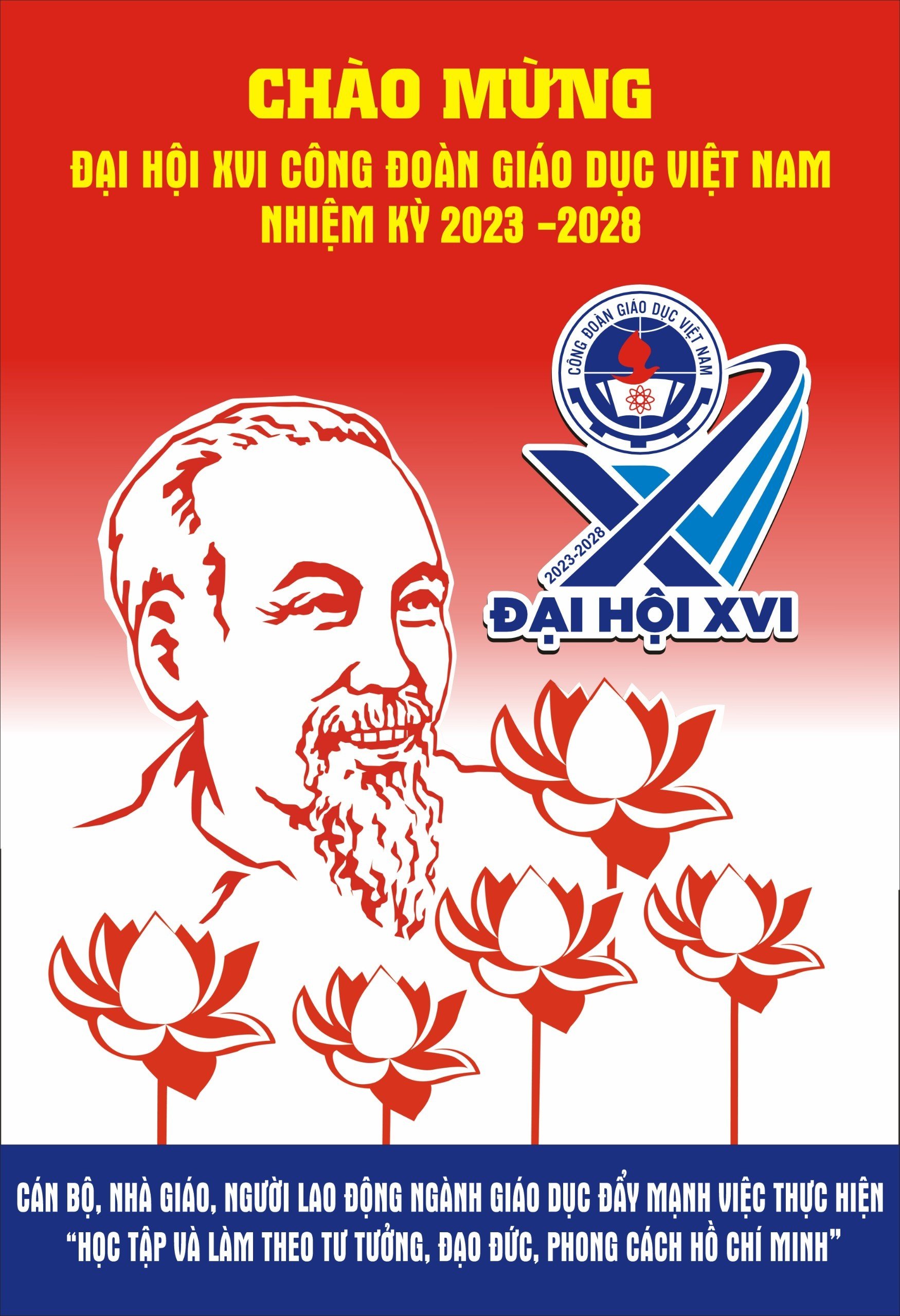 Chào mừng Đại hội XVI Công đoàn giáo dục Việt Nam nhiệm kỳ 2023-2028